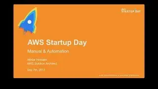 AWS Startup Day San Francisco - Manual & Automation