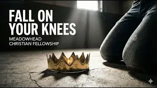 Sunday Gathering - Fall on Your Knees - Nick Lugg