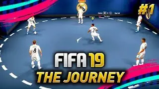 FIFA 19 THE JOURNEY - EPISODE 1 (THE JOURNEY CHAMPIONS)