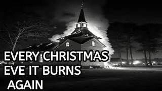 The Haunted Church That Burned Itself for 300 Years | Forgotten American Horror