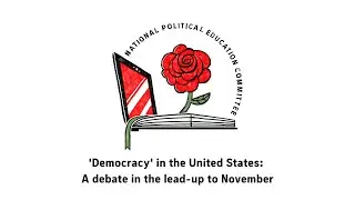 NPEC Presents: 'Democracy' in the United States: A debate in the lead-up to November
