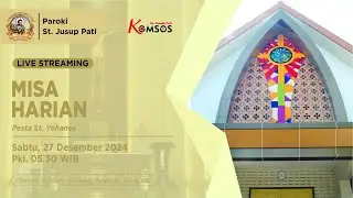 PESTA ST. YOHANES - GEREJA ST. JUSUP, PATI - 27 DESEMBER 2025 pkl 05.30