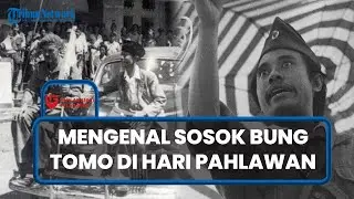 Sosok Bung Tomo, Tokoh Penting Pertempuran Surabaya 10 November 1945 yang Tak Mau Dimakamkan di TMP