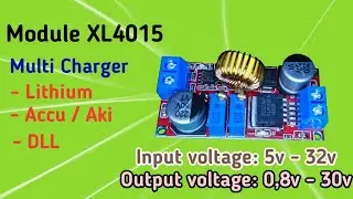 Multi charger battery Modul XL4015 || Lithium, accu atau aki