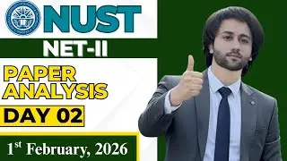 NUST NET 2 Day 02 1st Feb 2026 Papers Analysis I NUST NET 2 Today Papers Analysis I NET 2 Test 2026