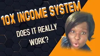 10x income system review| Does it really work??