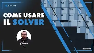 Ma come si usa un Poker Solver? Impostare bene lo studio