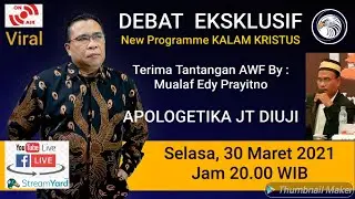 DEBAT DENGAN MUALAF EDY PRAYITNO; UJIAN BAGI KEPAKARAN JT BERAPOLOGETIKA