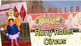 Rony Roller Circus 🤡/ At Rome Italy 🇮🇹 #Circus #Rony_Roller_Circus #Enjoy