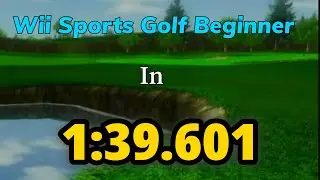 Wii Sports Golf Beginner in 1:39.601