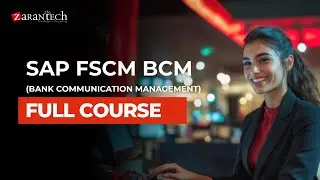 SAP FSCM BCM (Bank Communication Management) Full Course | ZaranTech