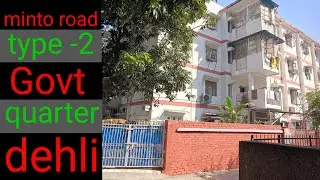 minto road type 2 quarters | minto road government quarters | delhi central government quarters |
