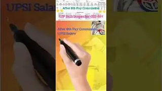 UPSI Salary After 8th Pay Commission #upsi #salary #8thpaycommission #shorts #motivation