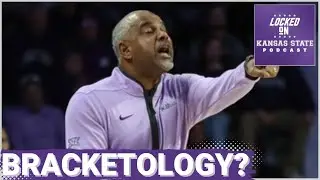 BIG 12 SQUAD - Big 12 Bracketology HEATING UP for Kansas State