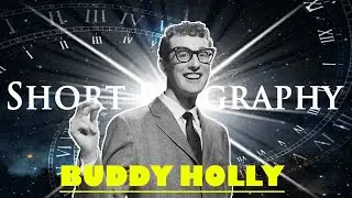 Short biography about Buddy Holly