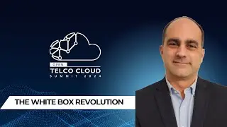 The White Box Revolution  | Open Telco Cloud Summit 2024
