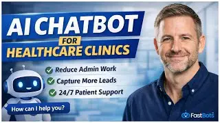 AI Chatbots for Healthcare Clinics | Reduce Admin Work & Improve Patient Experience