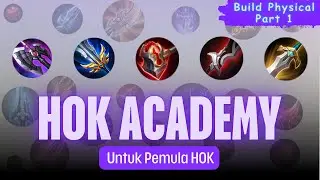 Belajar Item Build Physical Honor Of Kings Part 1 - Penjelasan Lengkap Mudah Dipahami Pemula !!