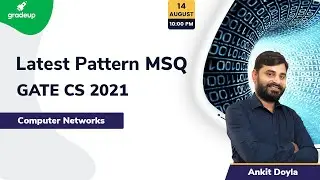 How to Solve MSQ | Computer Networks | GATE CS 2021 | Gradeup