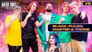 BLACKOUTZ , MASTER, PULGA E THOME 🔥 MEGASHOT DA CAJU #8