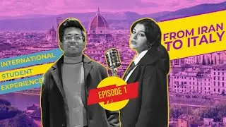From Iran to Italy: An Iranian Student's Experience of Studying in Italy!