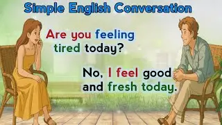 English speaking Practice for Beginners | Daily English Conversation Practice | Learn English
