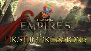 Field of Glory Empires First Impressions