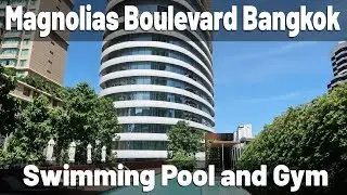 Magnolias Boulevard Ratchadamri Luxury Facilities Bangkok