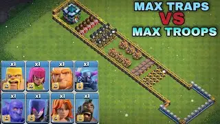 MAX TRAPS VS MAX TROOPS - Clash of clans | COC impossible trap formation