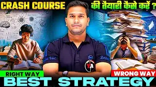 Crash Course की तैयारी कैसे करें? | Best Strategy| Krish Sir| Yodha Academy 