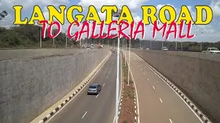 Langata Road Drive from Nyayo stadium to Galleria roundabout