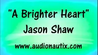 A BRIGHTER HEART - Jason Shaw (Royalty-Free Music) audionautix.com