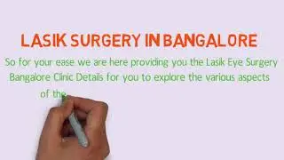 LASIK Surgery in Bangalore Benefits and Costs Details