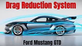 Ford Mustang GTD Drag Reduction System Explained