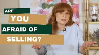 Are you afraid of selling?
