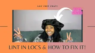 LOC TALK | LINT IN LOCS , HOW TO PREVENT & FIX IT !