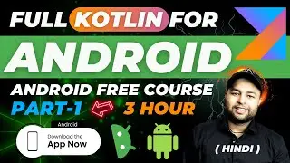 🔥Master Kotlin for Android | Kotlin for Android | PART-1 | Hindi