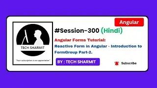 fAngular Reactive Forms Tutorial in Hindi: FormGroup Validation, Status & States Explained (Ep-300)