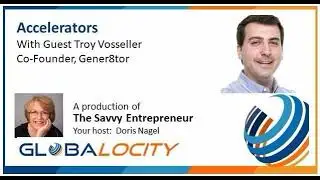 The Savvy Entrepreneur:  Accelerators & Gener8tor