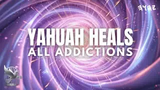 YAHUAH Heals | All Addictions | 1h Healing Instrumental