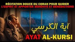 R&eacute;citation douce du Coran pour guider l&rsquo;esprit et apporter s&eacute;r&eacute;nit&eacute; et b&eacute;n&eacute;dictions