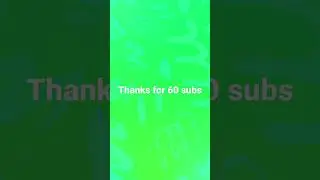 Thanks for 60 subs