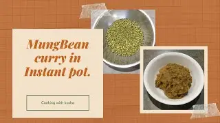 Mung Bean Curry in Instant pot. More delicious and healthy dishes from Cooking Food Together!