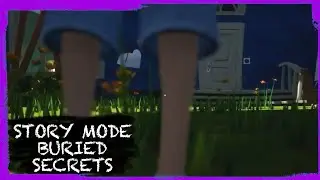 HELLO NEIGHBOR MOD: STORY MODE BURIED SECRETS