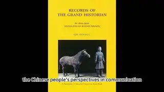 00   Preface, In-depth Chinese History, Records of the Grand Historian , SIMA Qian