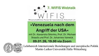 7. WIFIS-Webtalk - Venezuela nach dem Angriff der USA