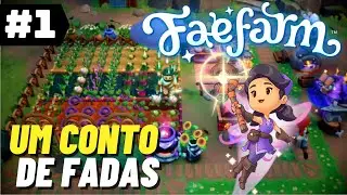 FAE FARM! - FAZENDA, MAGIA, RPG! LINDO DE MAIS! - Gameplay PT BR #1
