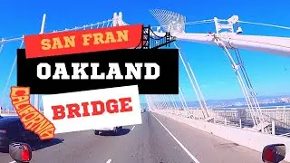 Driving Across The San Francisco - Oakland Bay Bridge