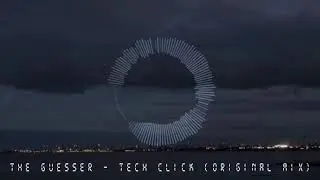 The Guesser - Tech Click (Original Mix)