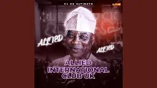Allied International Club Pt. 1 (Live)